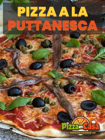 Cómo hacer auténtica Pizza a la Puttanesca
